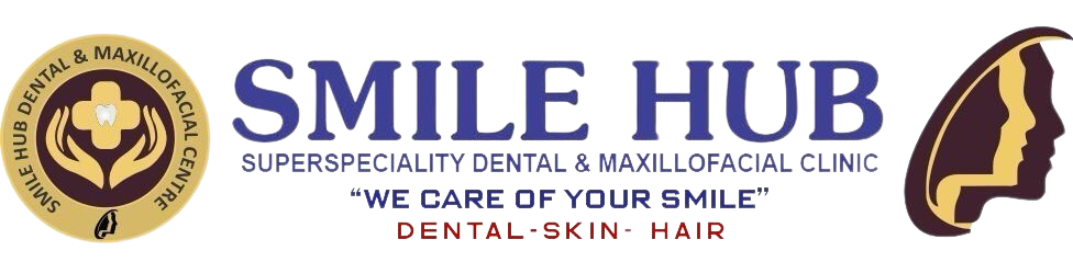 Smile Hub Superspeciality Dental & Maxillofacial Clinic